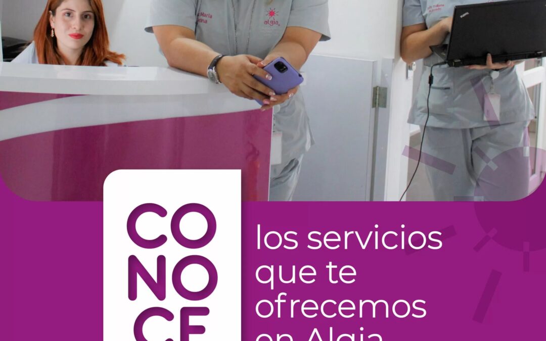 Conoce más sobre Algia y sus servicios