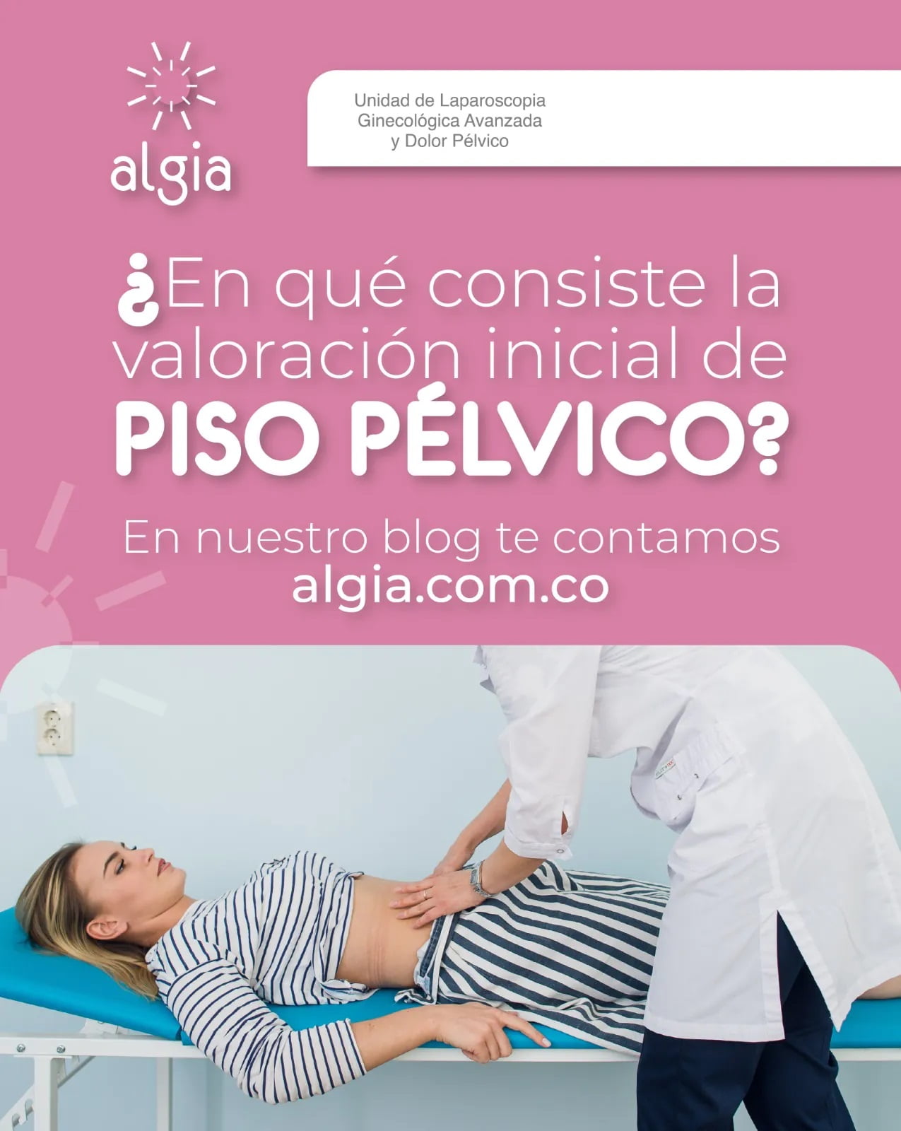 ¿Para qué se realiza la valoración inicial de piso pélvico?